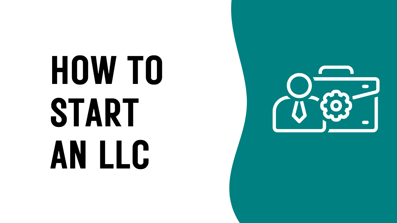 How to Start an LLC