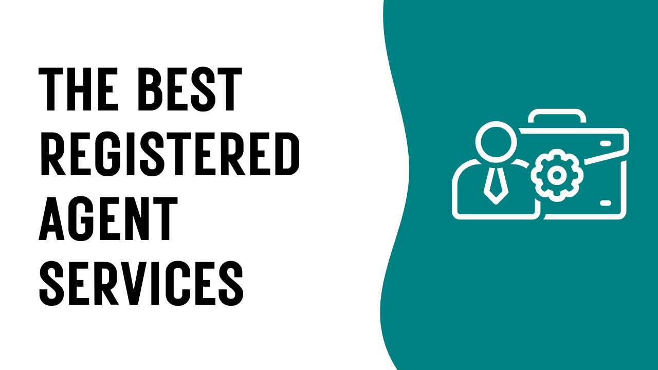 The Best Registered Agent Services